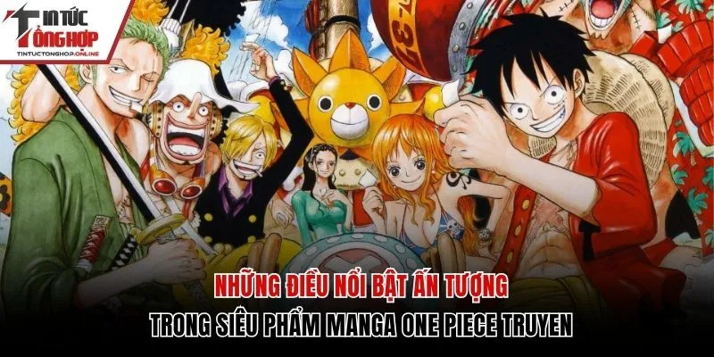 Đôi nét nổi bật về tác phẩm One Piece truyen