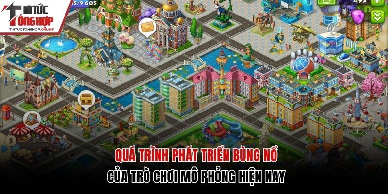 Phát triển bùng nổ của trò chơi mô phỏng