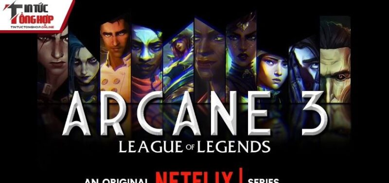 Arcane Mùa 3 mở ra cánh cửa cho tương lai điện ảnh Riot Games