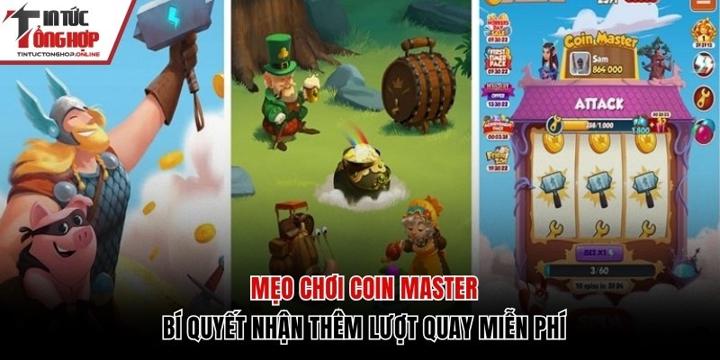 Kinh nghiệm để có thêm lượt quay miễn phí