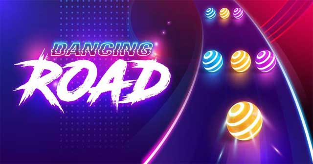 Dancing Road MOD APK – Game Nhịp Điệu Hấp Dẫn Với Vô Hạn Tiền & Trái Tim